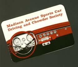 Madison Avenue Sports Car Driving and Chowder Society